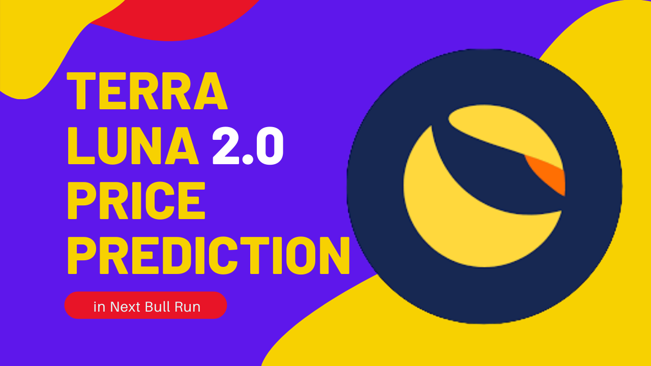 Terra Luna 2.0 price prediction in next bull run | by Hustler Hub | Medium