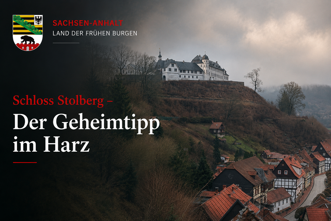 Schloss Stolberg — Der Geheimtipp im Harz