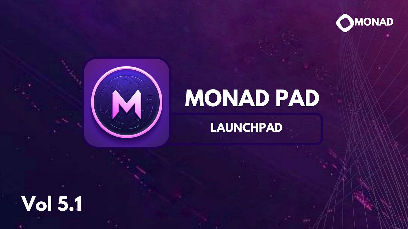Monad Weekly Catch Up — Vol 5 (Monad Pad x Purple Frens). | by Purple  Thoughts | Medium