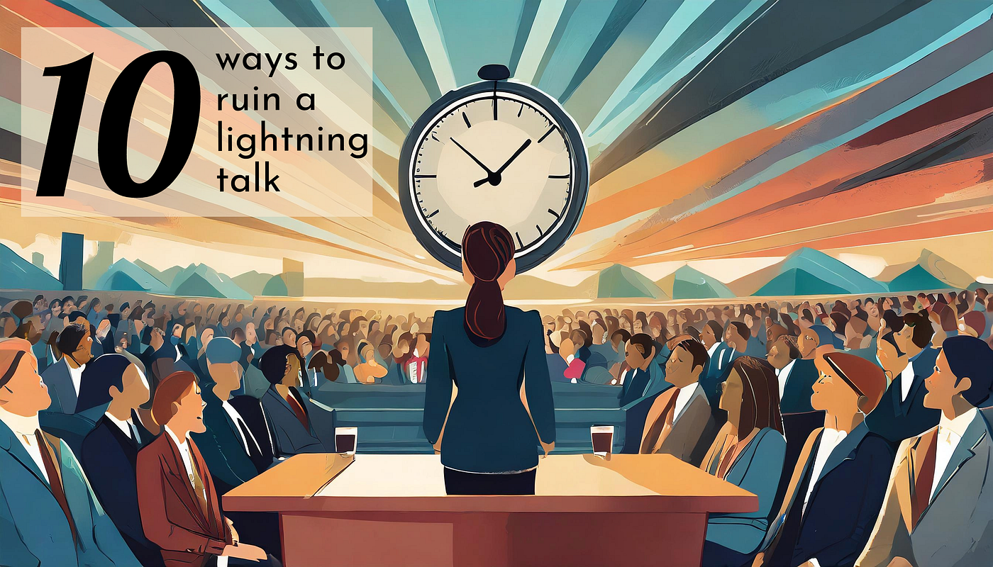 10 ways to ruin a lighting talk