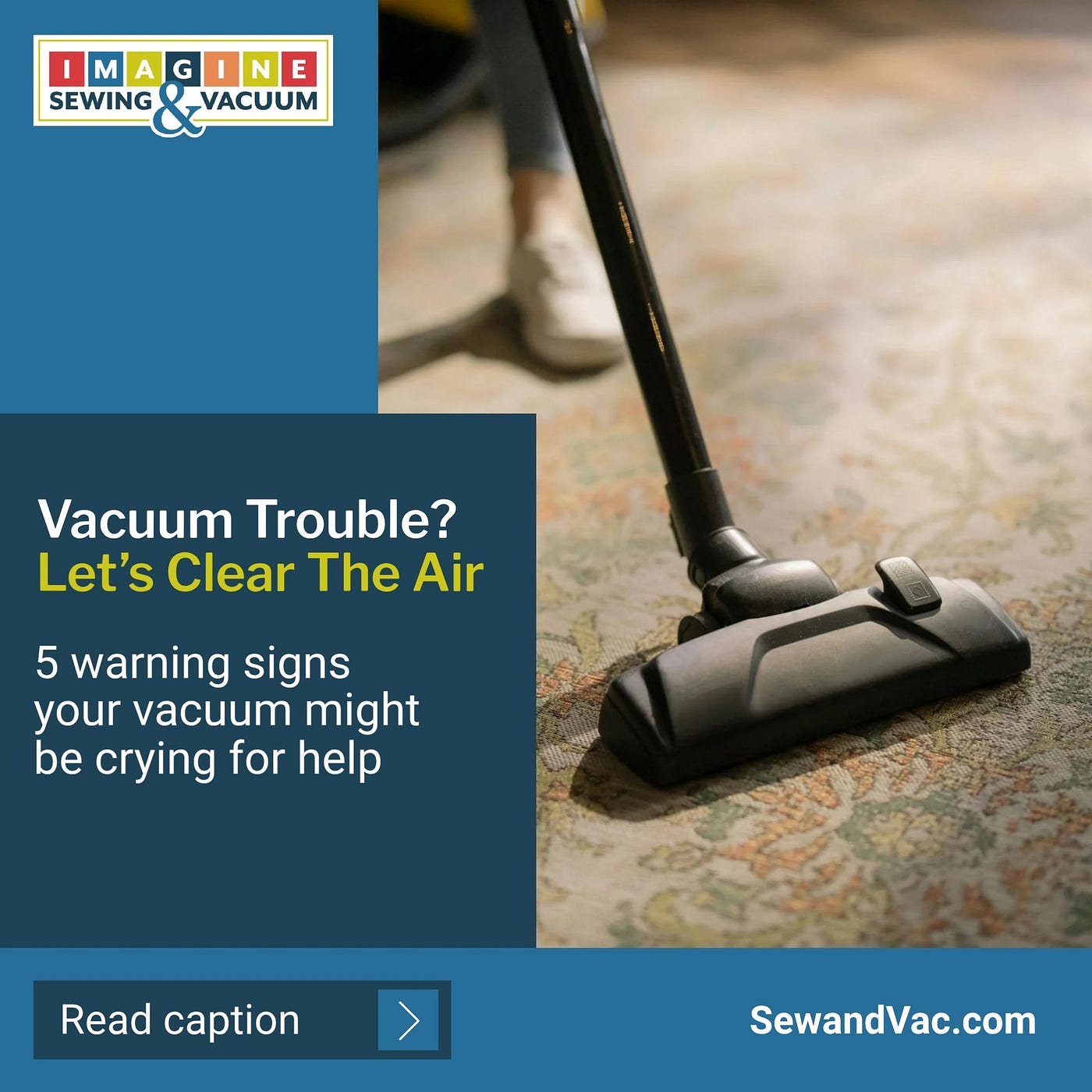 Vacuum Trouble? Let’s Clear The Air