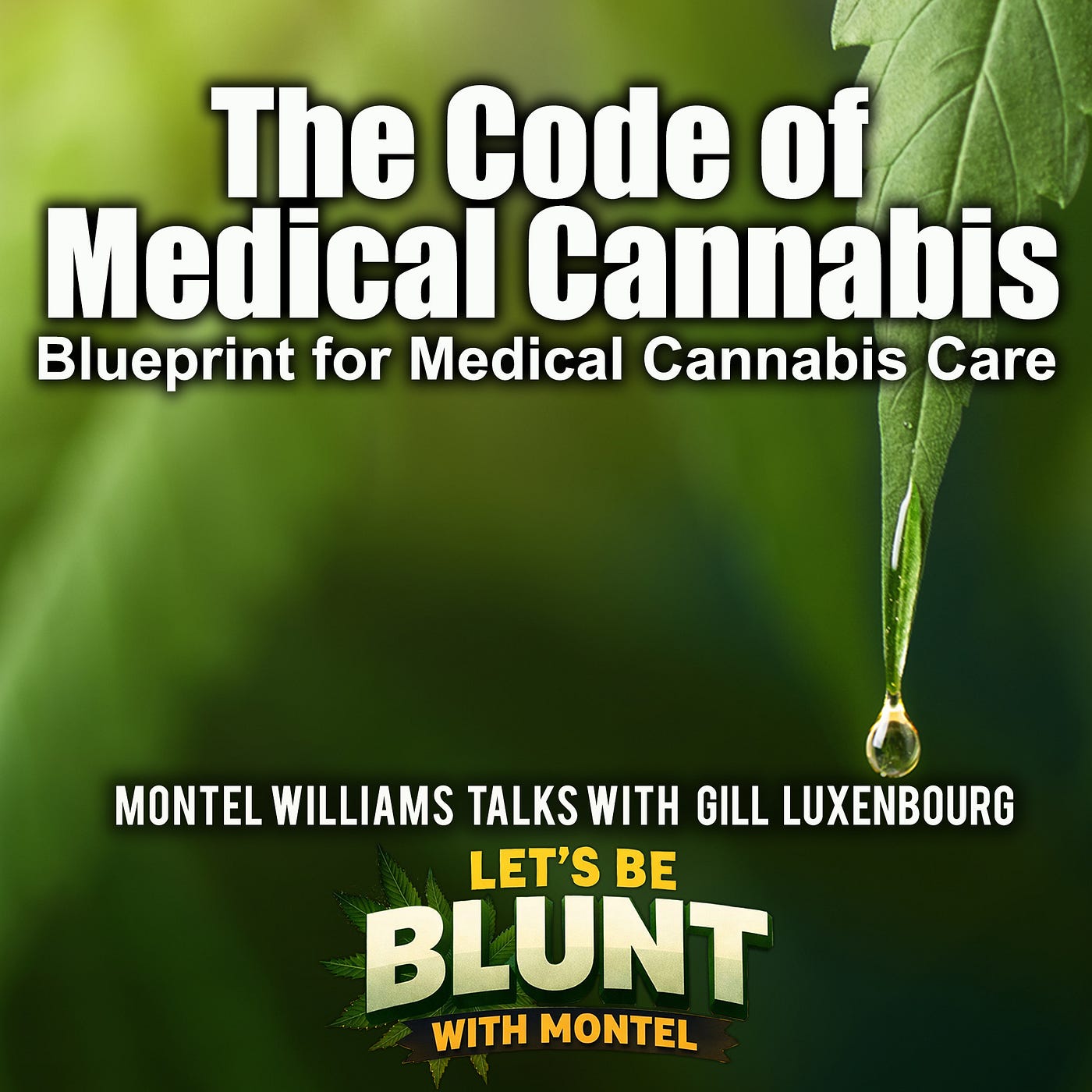Fixing Medical Cannabis with Gil Luxenbourg