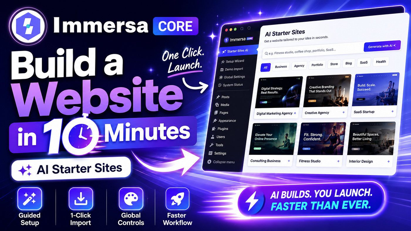 How to Build a Complete WordPress Website in 10 Minutes With Immersa Core