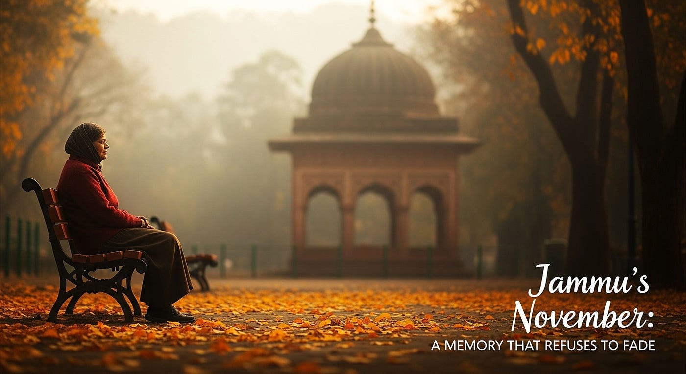 Jammu’s November: A Memory That Refuses to Fade