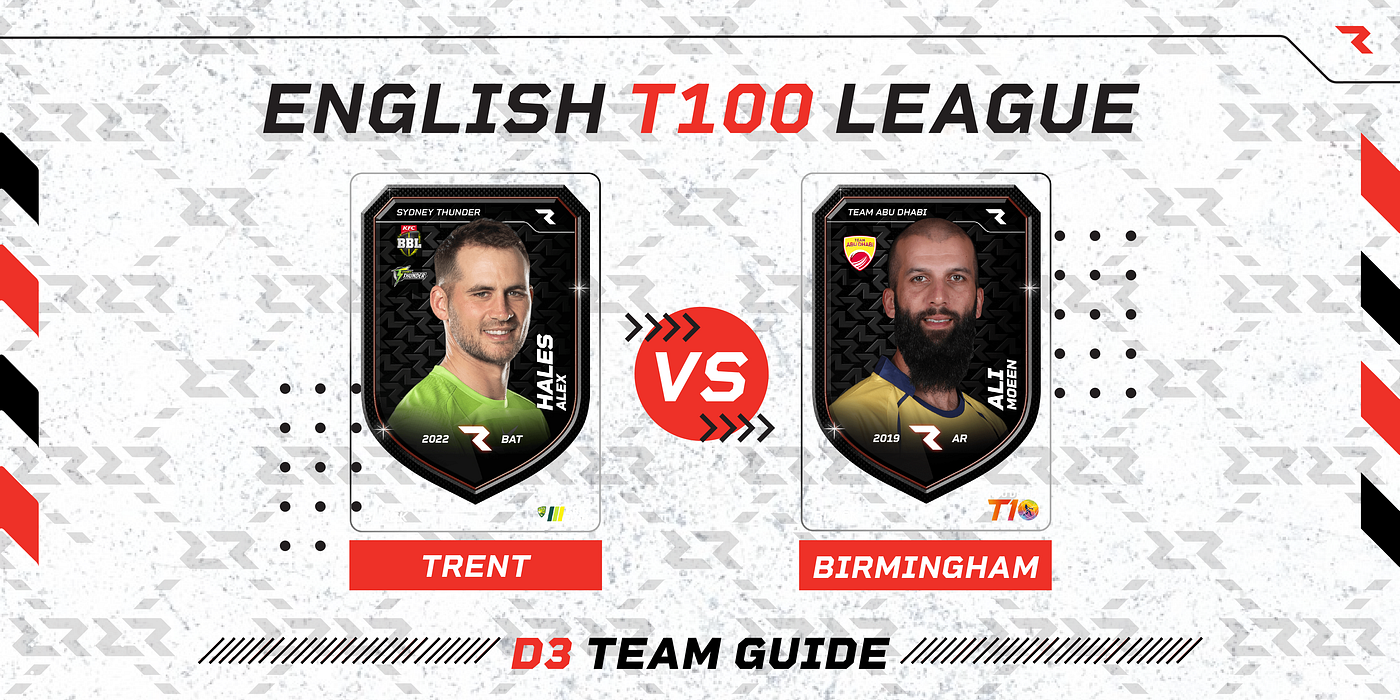 English T100 2023 Match 25: Trent vs Birmingham | D3 Guide