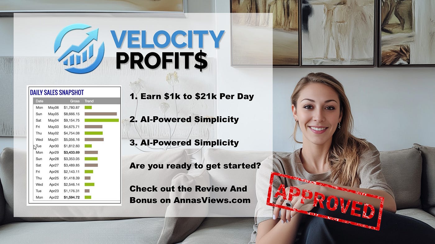 Velocity Profits Review: From $1k to $21k/Day in 24 | Medium