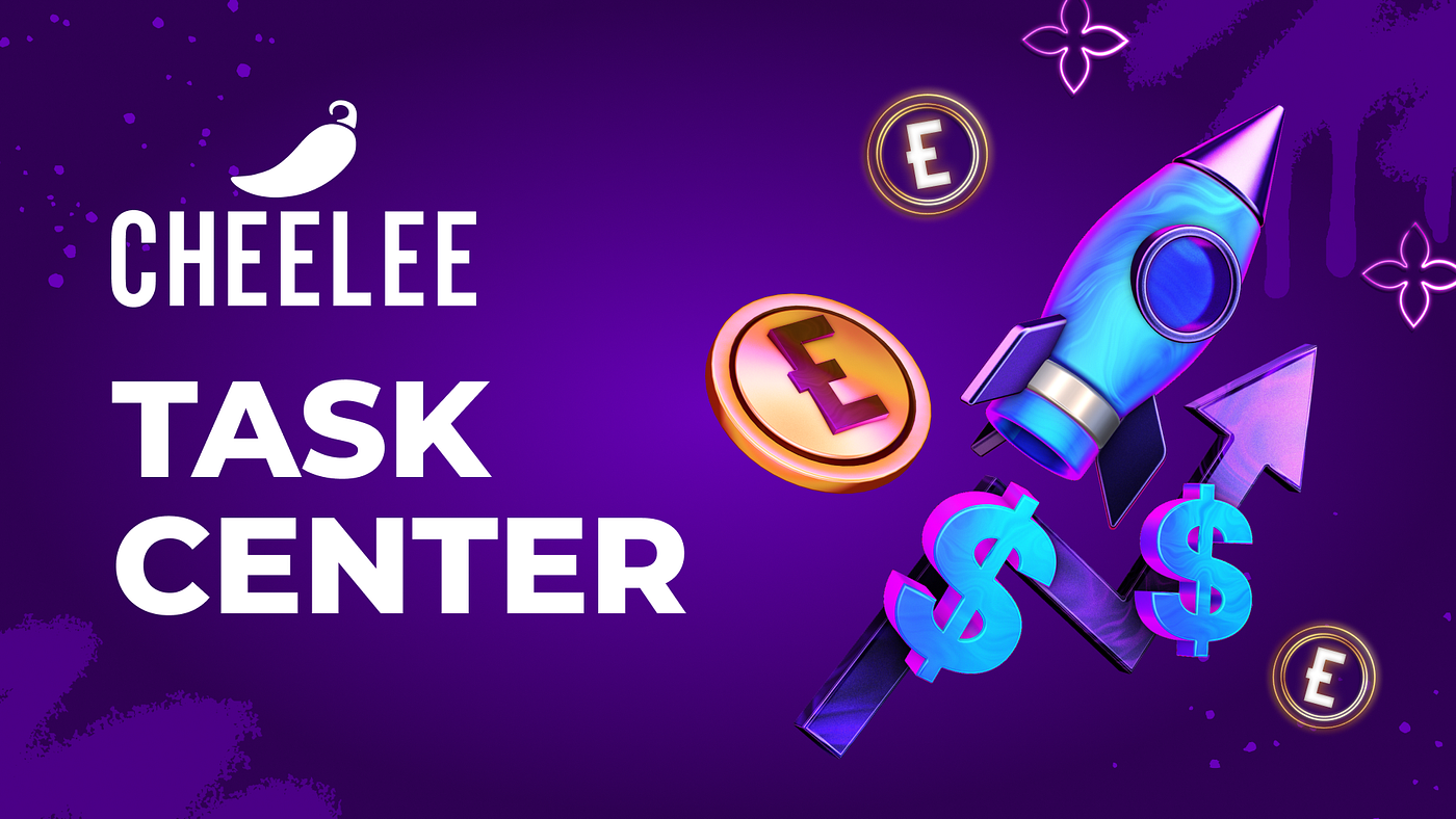 Cheelee Levels Up: Swipe-to-Earn, $EASY Coin, Task Center | by Cheelee |  Cheelee | Watch vids — get money | Medium