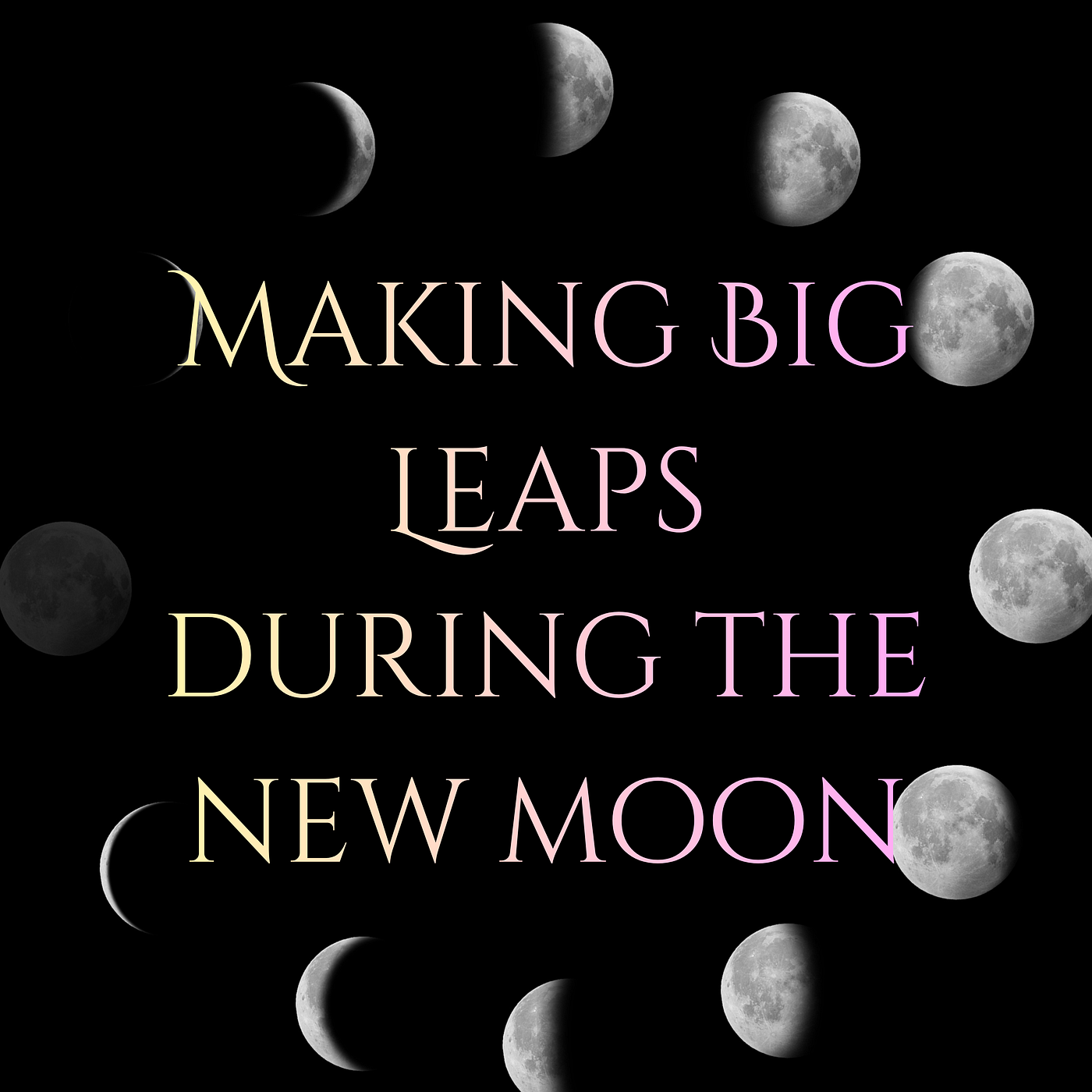 The Energetics of Starting Small: Why the New Moon Isn’t the Time for Big Leaps