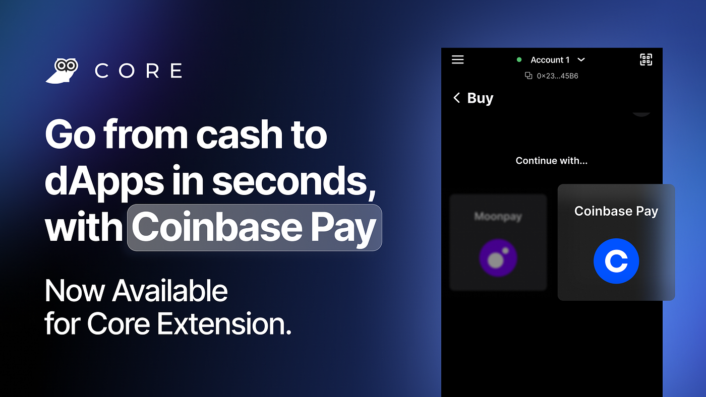 Core Now Offers Coinbase Pay as Another Easy Way to Go From Cash to Crypto  | by Core | Avalanche | Medium