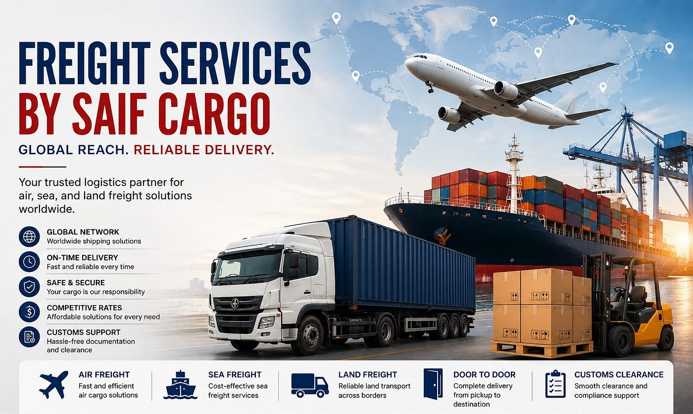 Freight Services by Saif Cargo: Reliable Global Logistics Solutions