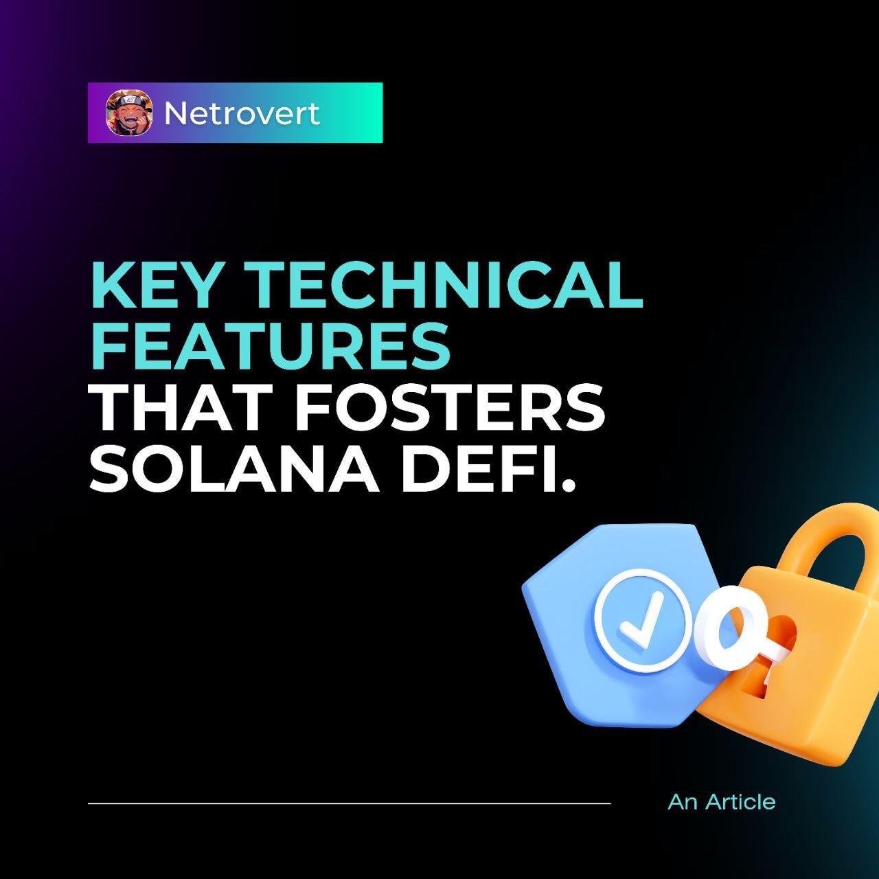 DeFi on Solana: Features, Use Cases and Challenges. | by Netrovert | Medium