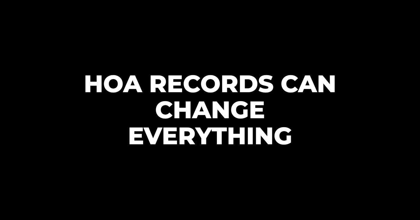 Why Asking for HOA Records Can Change the Entire Conversation