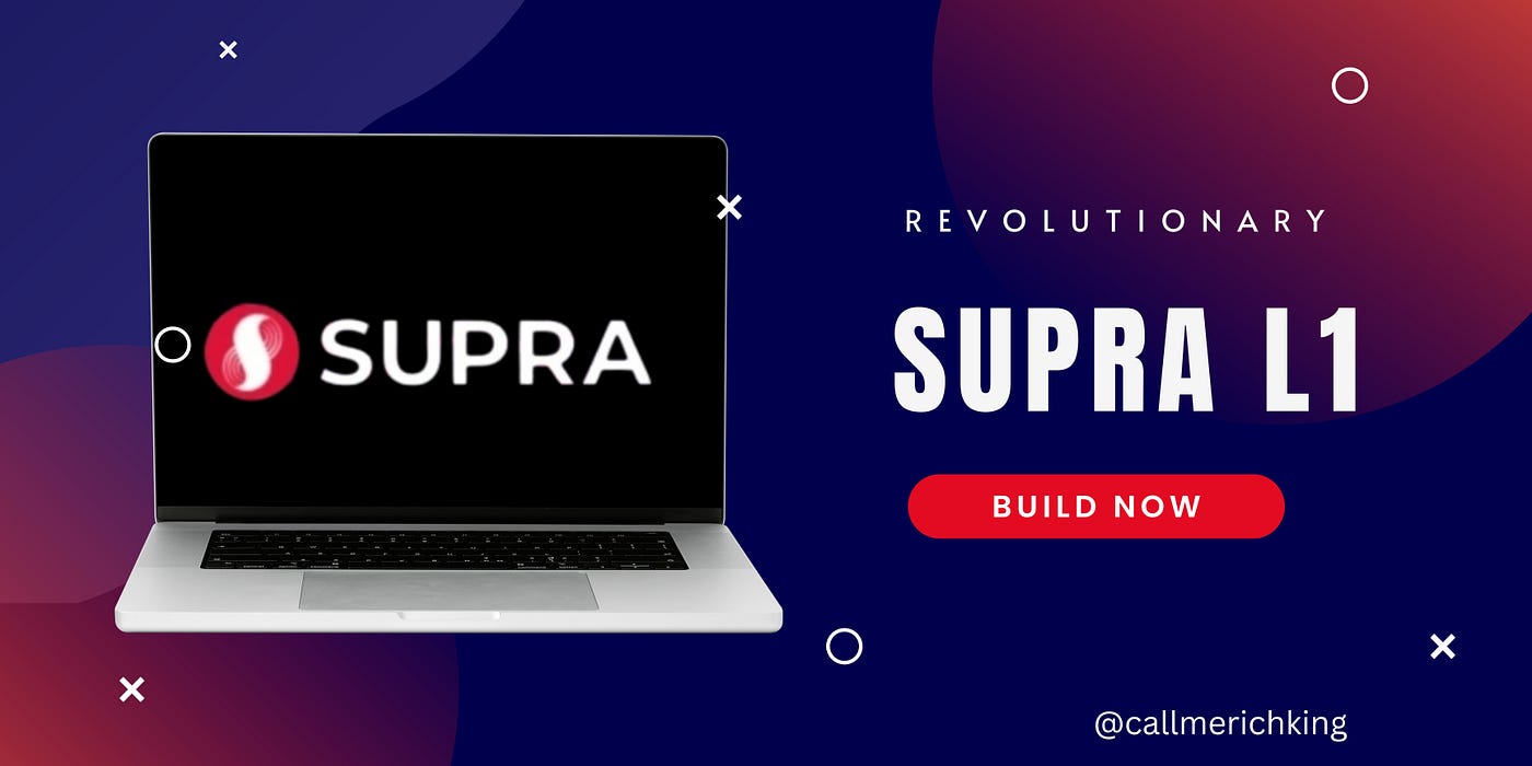 Supra L1: Is This the Future of Blockchain? | by Richking | Medium