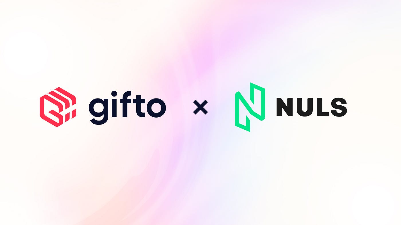 Gifto Web3 Wallet: Announcing the Gifto and NULS Partnership | by GIFTO |  Medium