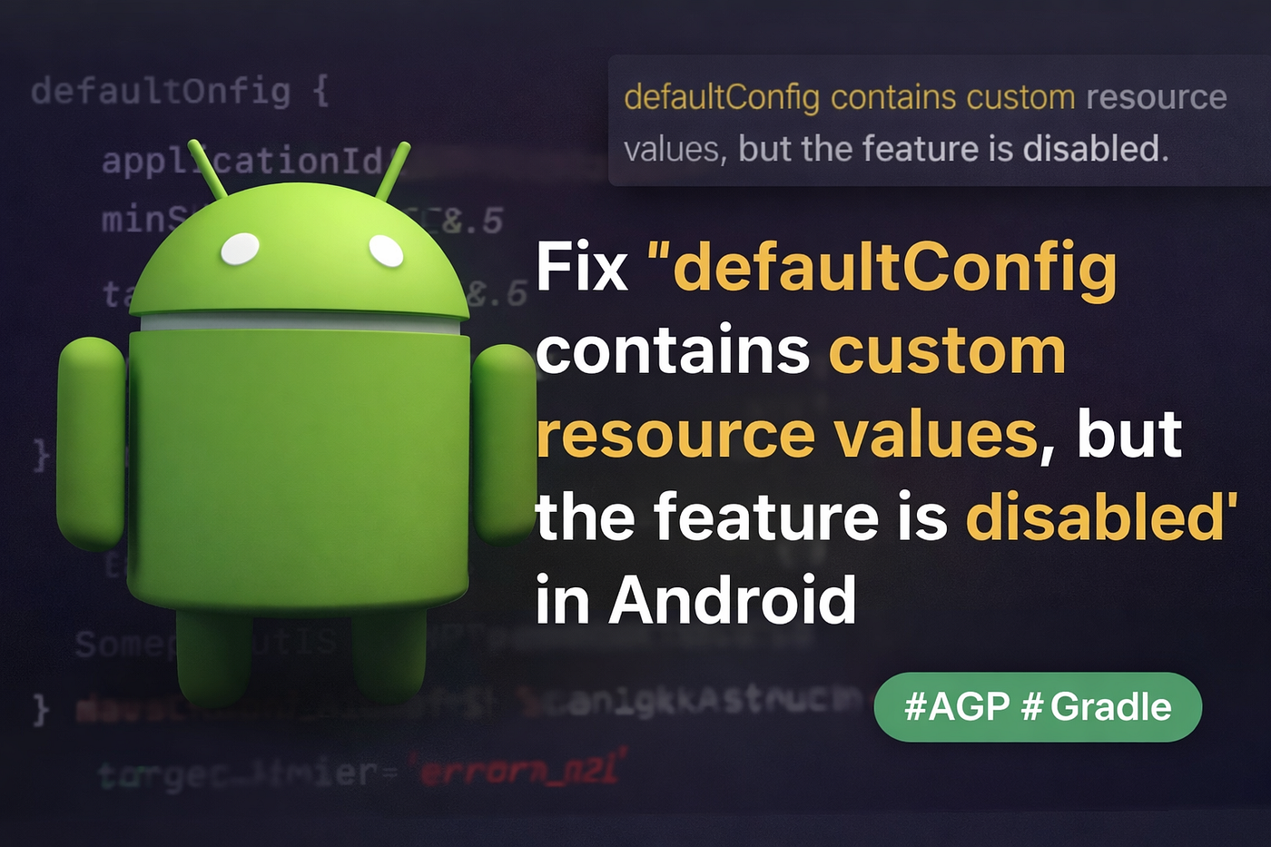 defaultConfig contains custom resource values, but the feature is disabled