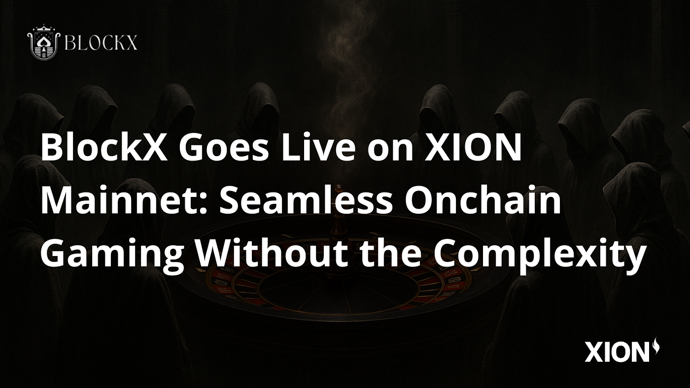 BlockX Goes Live on XION Mainnet: Seamless Onchain Gaming Without the Complexity