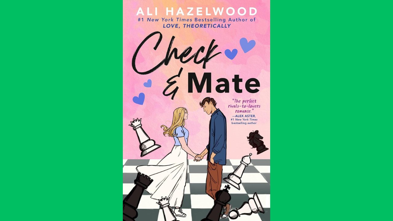 Check & Mate by Ali Hazelwood Book Review, by Teshail, Jan, 2024