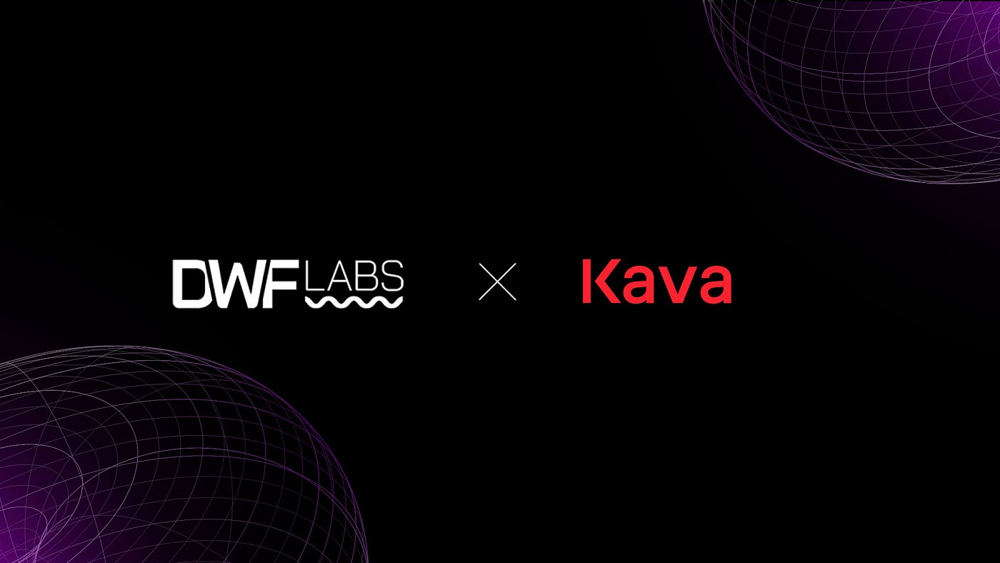 DWF Labs Joins Forces with Kava to Reshape its DeFi Ecosystem | by DWF Labs  Research | Medium