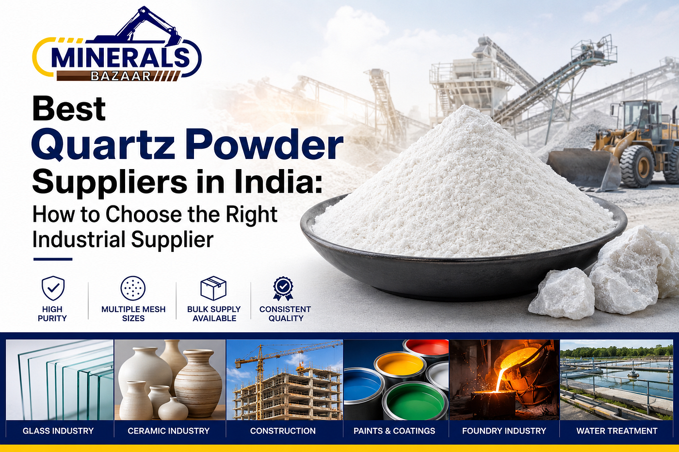 Best Quartz Powder Suppliers in India: How to Choose the Right Industrial Supplier