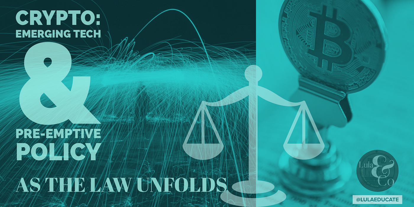 As the Law Unfolds: Crypto & Blockchain | by Jenny Balliet | Lula & CO |  Medium