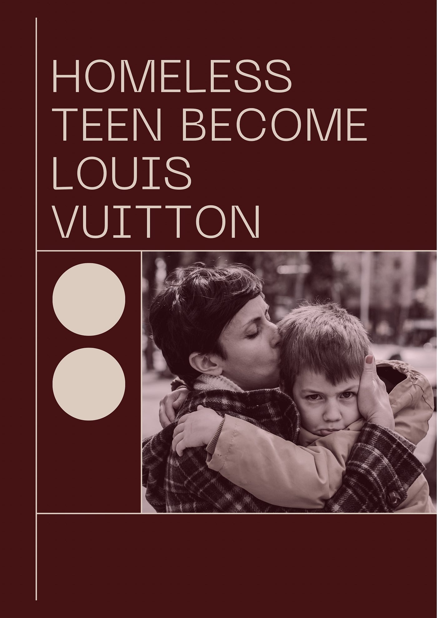 How a homeless teen created a Louis Vuitton, by Puneet kaur