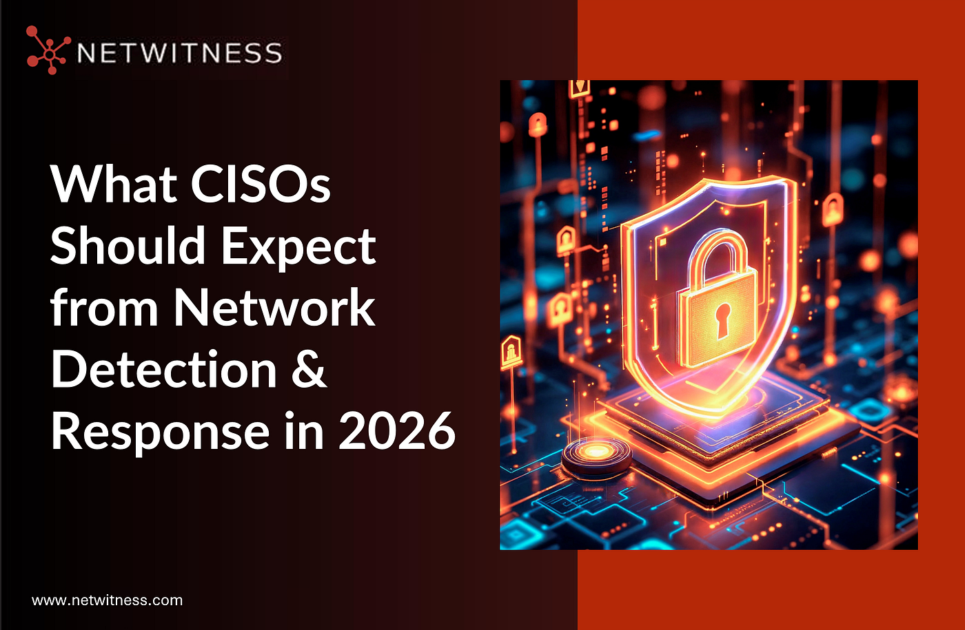 What CISOs Should Expect from Network Detection & Response in 2026