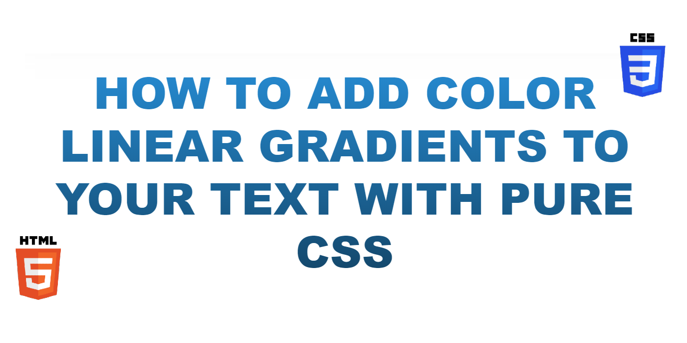 How to add gradient to HTML and CSS text | Dev Genius