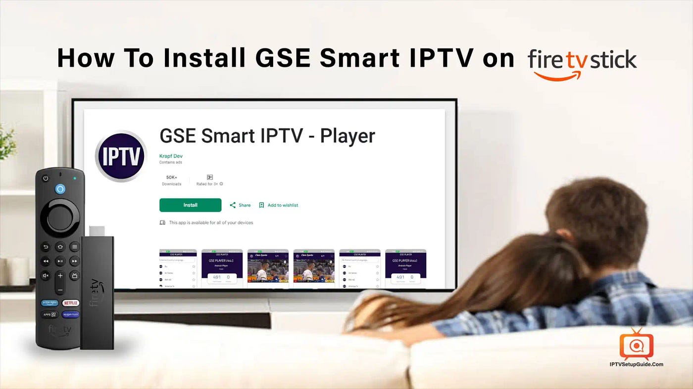 GSE Smart IPTV Installation Firestick Android and Windows