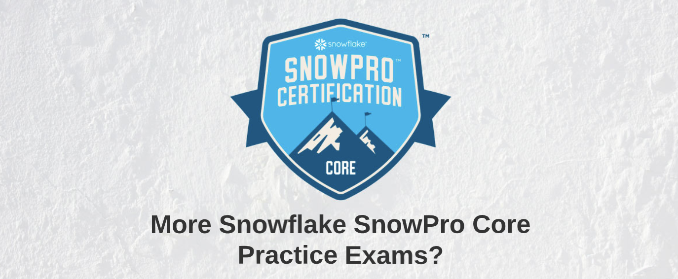 Snowflake's SnowPro Certification Preparation Guide — How, 50 OFF