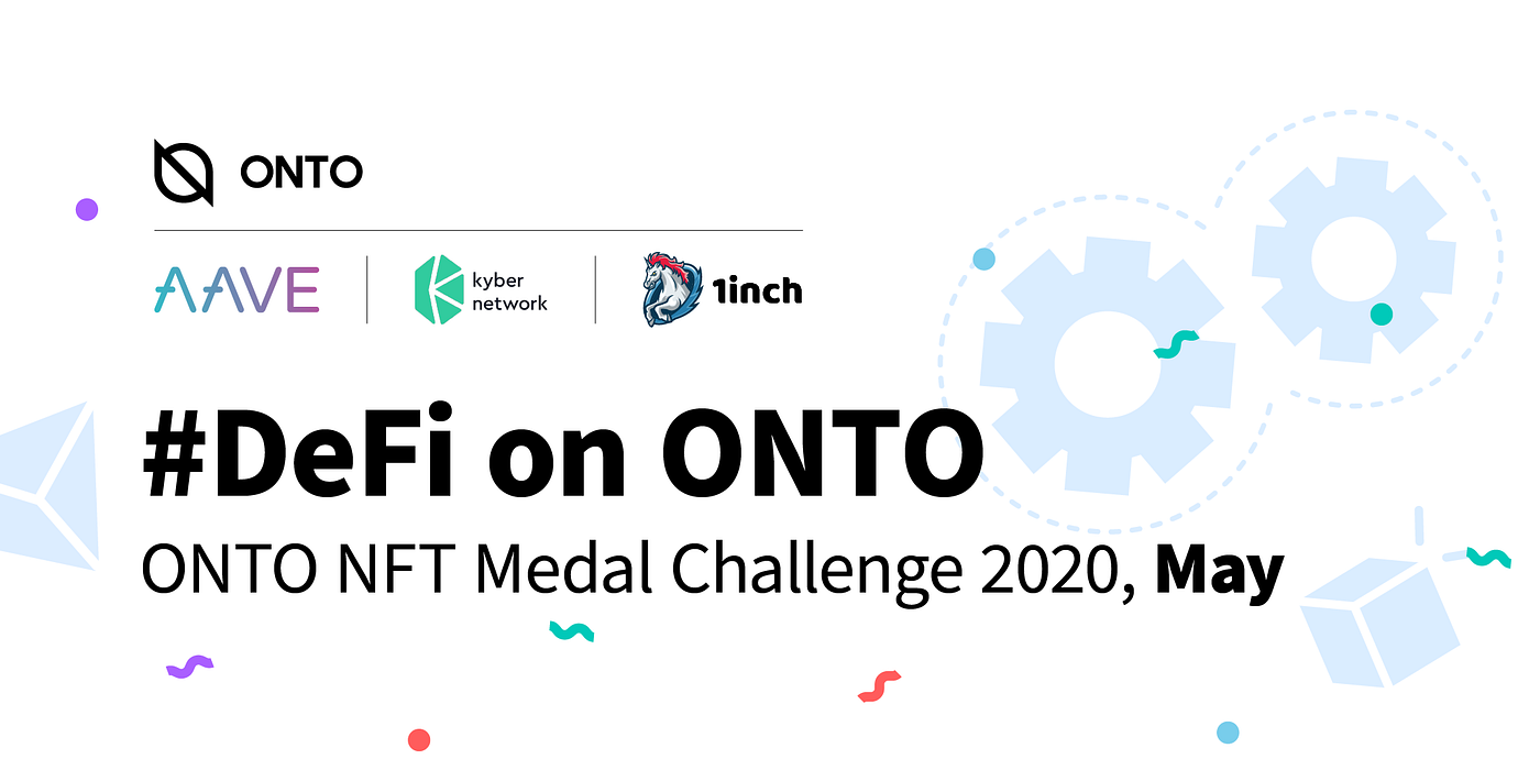 Top DeFi dApps Aave, 1inch, and Kyber Now Live on ONTO | by The Ontology  Team | OntologyNetwork | Medium