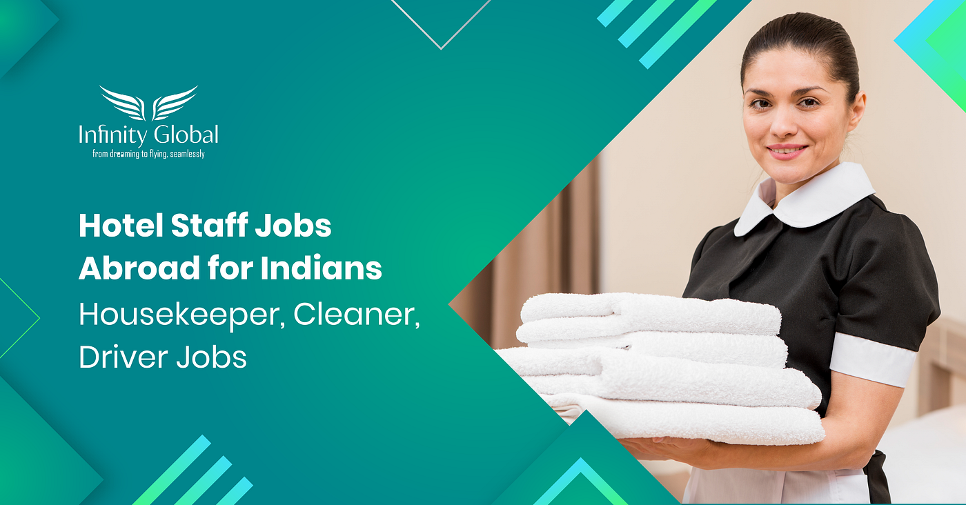 1000+ Hotel Staff Jobs Abroad for Indians — Housekeeper, Cleaner, Driver Jobs