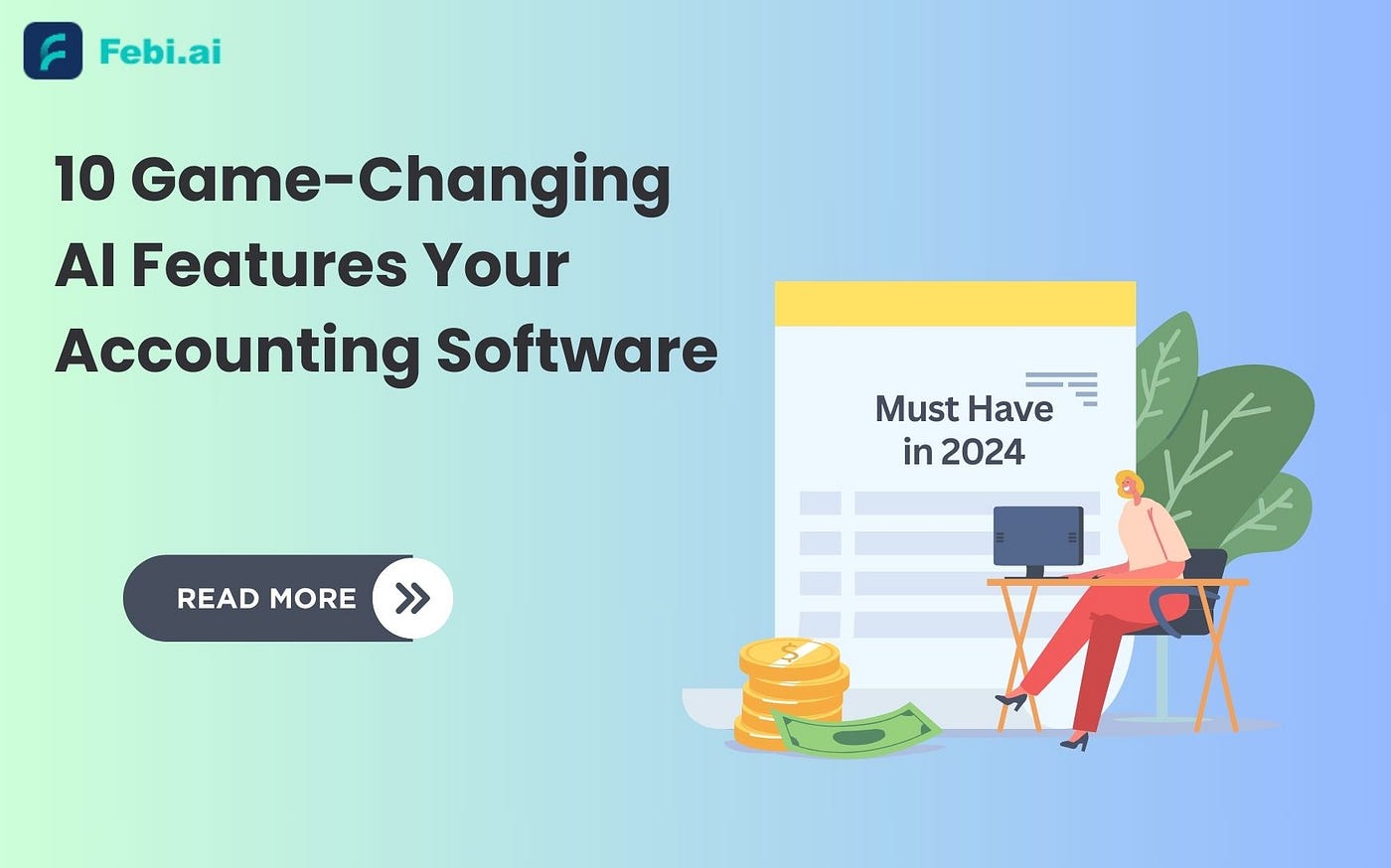 10 Game-Changing AI Features Your Accounting Software Must Have in 2024