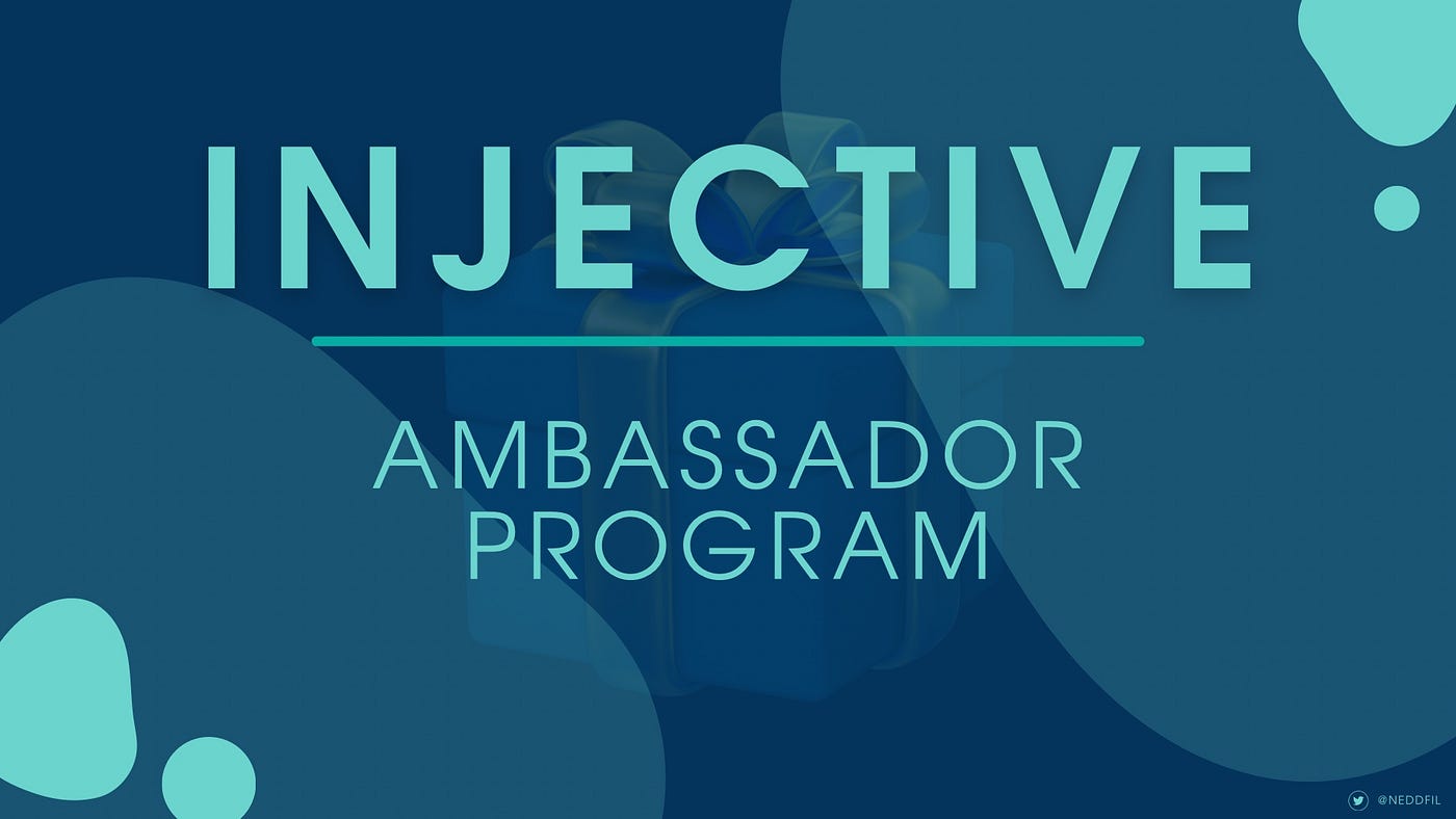 Injective: crypto Ambassador Program.