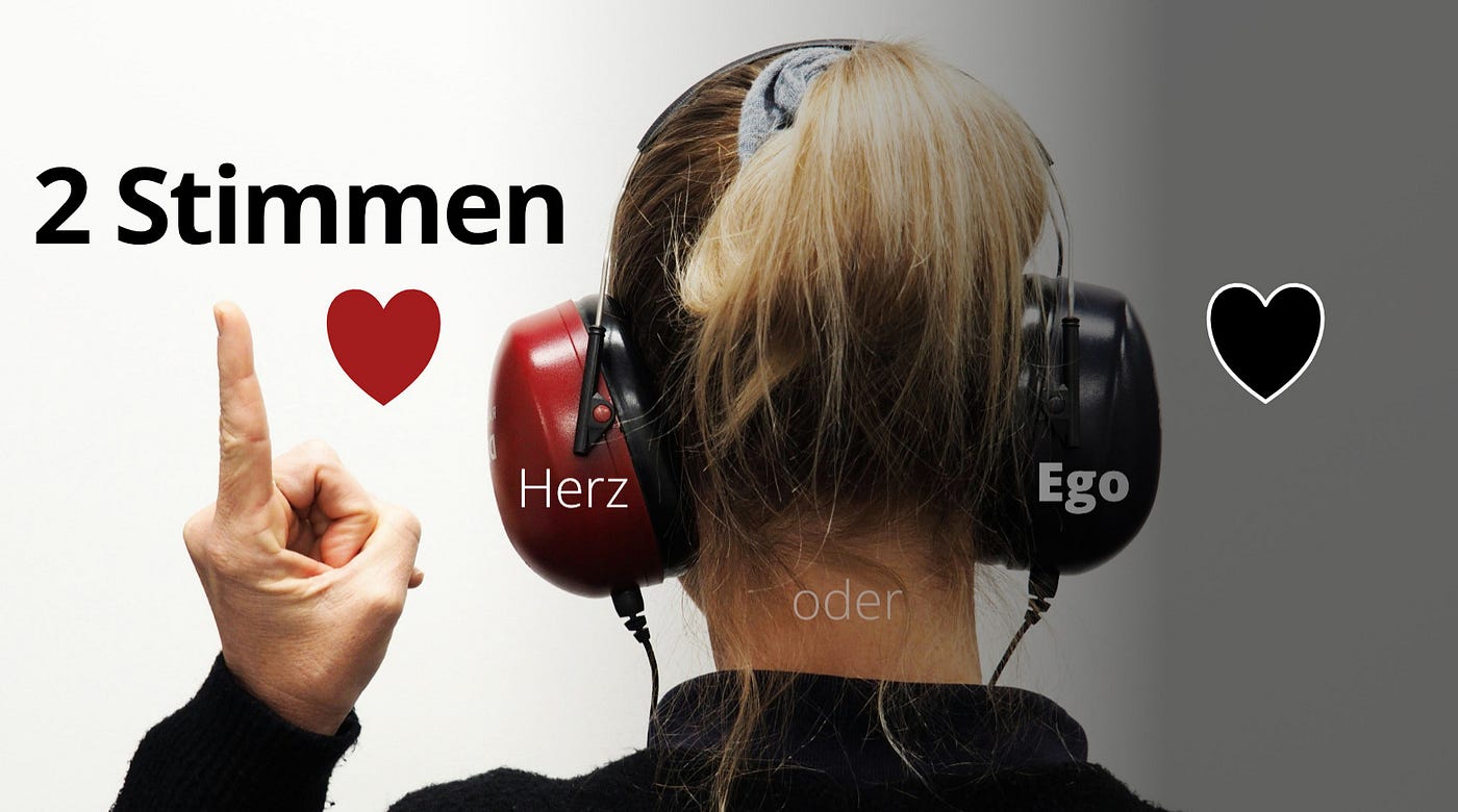 Die 2 Stimmen in deinem Kopf: Herz oder Ego?