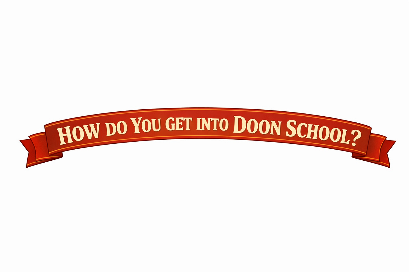 How do you get into Doon School?