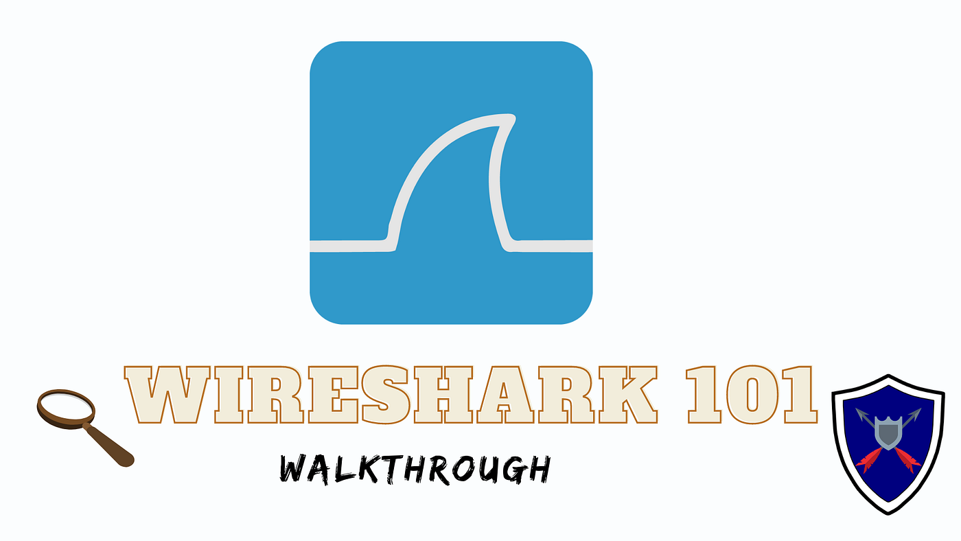 Wireshark 101 Walkthrough (Tryhackme) | by BlackMamba | InfoSec Write-ups