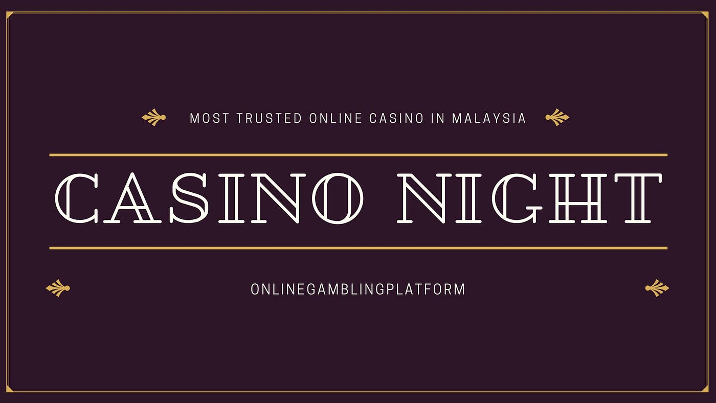 Essential Guidelines to Identify Trustworthy Online Casinos in Malaysia For Money