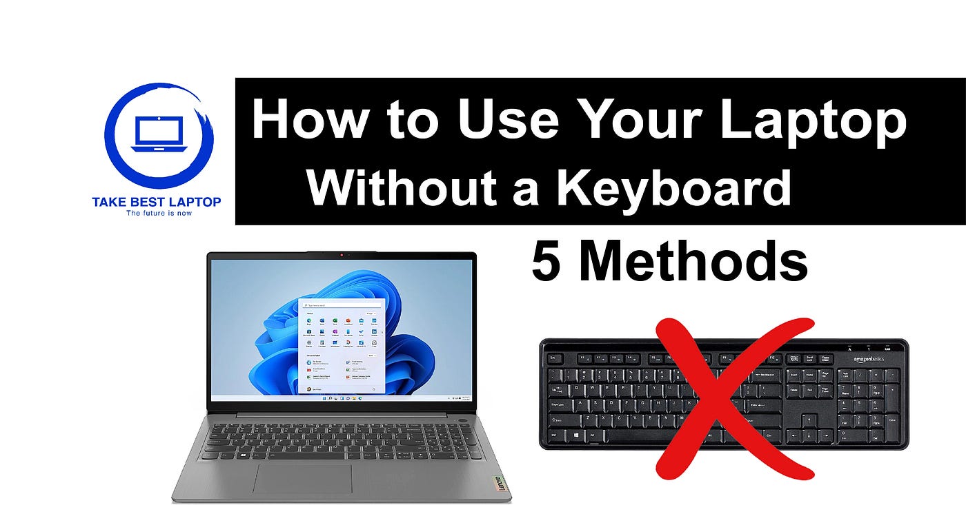 How to Shut Down Laptop Without Keyboard Top 5 Methods | by Take Best Laptop  | Medium