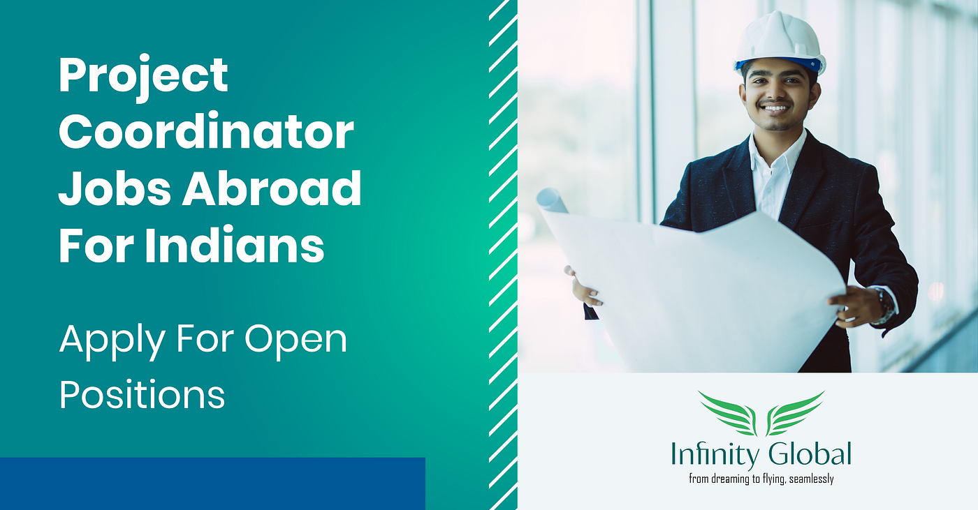 Project Coordinator Jobs Abroad For Indians — Apply For Open Positions