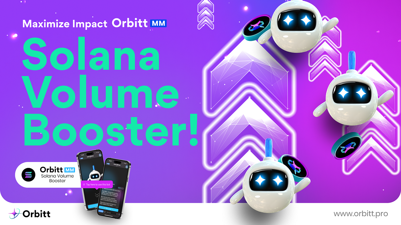 Orbitt MM: The Best Solana Volume Booster Telegram Bot | by Orbitt | Medium