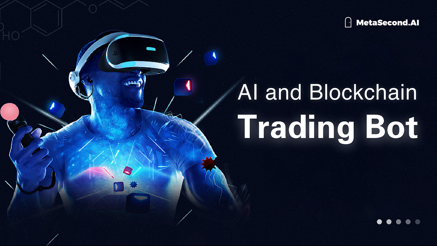 How to Choose the Best Trading Bot For You? | by MetaSecond.AI | Medium