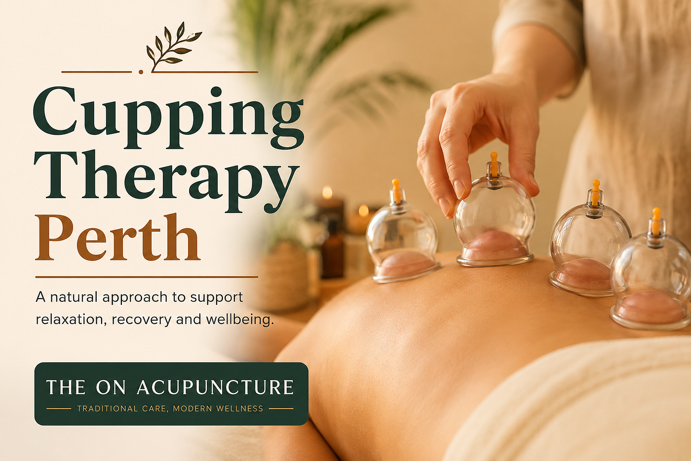 Why More People in Perth Are Exploring Cupping Therapy for Better Balance