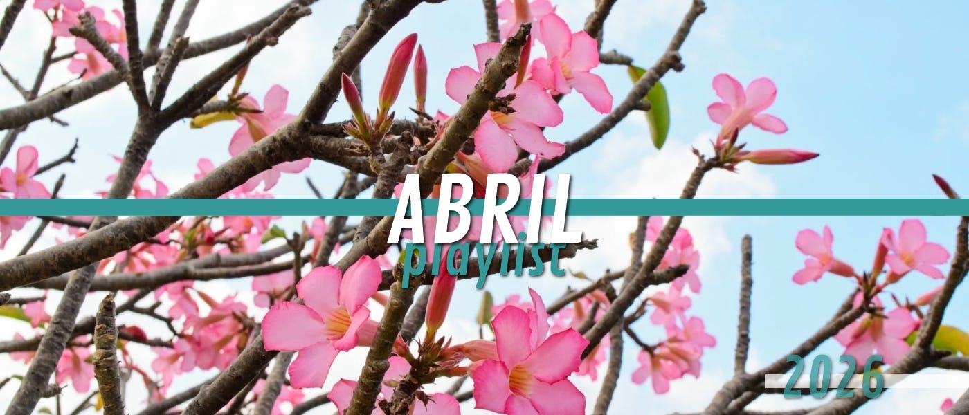 a playlist de abril de 2026