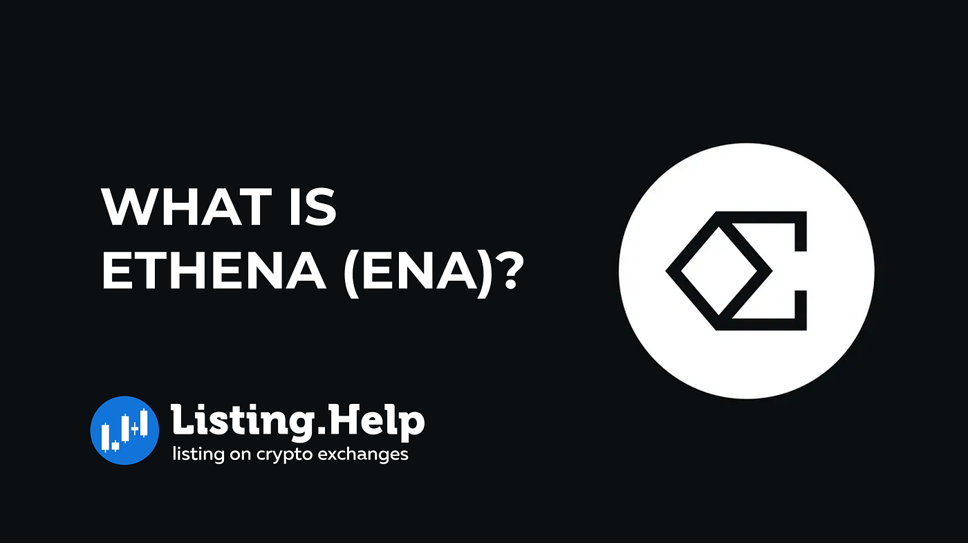 What is Ethena (ENA)?