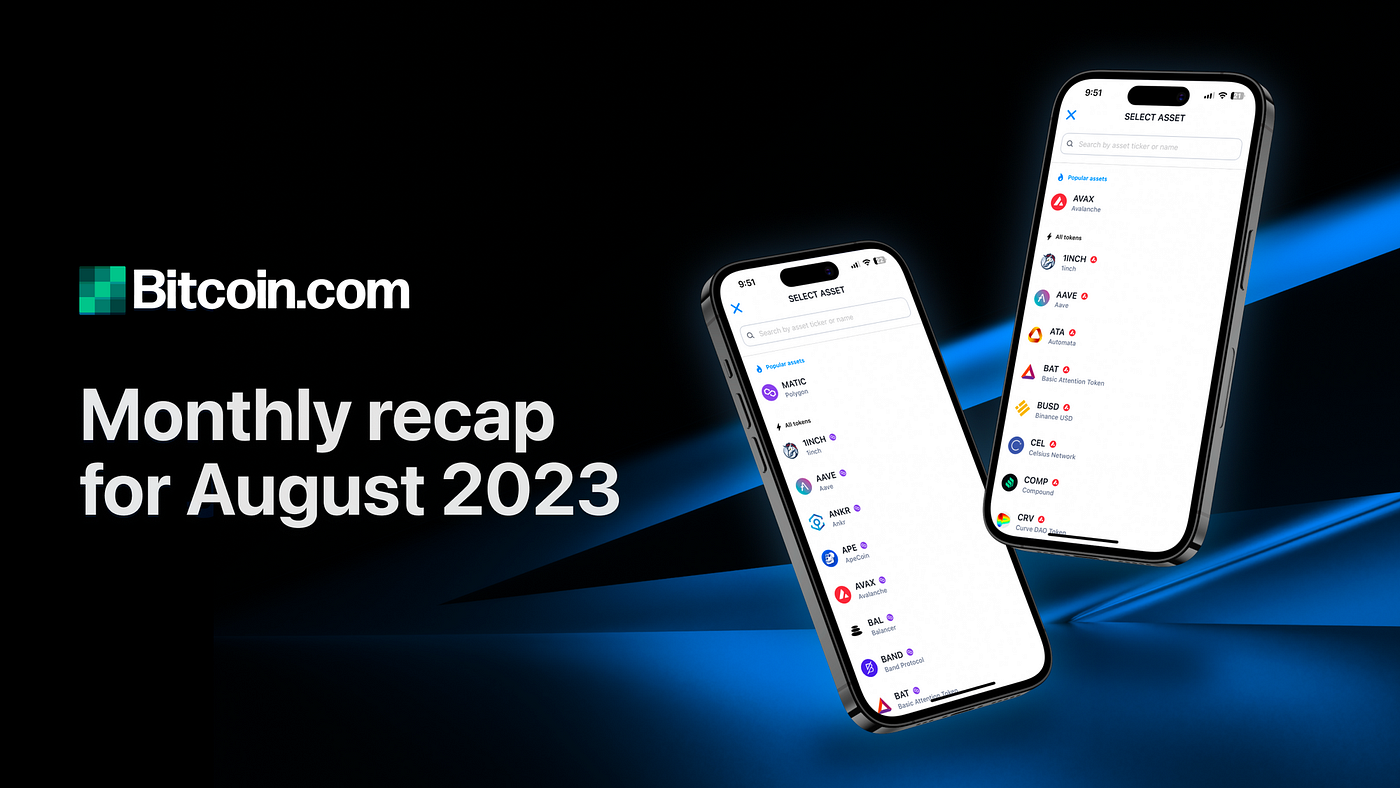 Bitcoin.com Monthly Recap for August 2023 | by Bitcoin.com | Bitcoin.com
