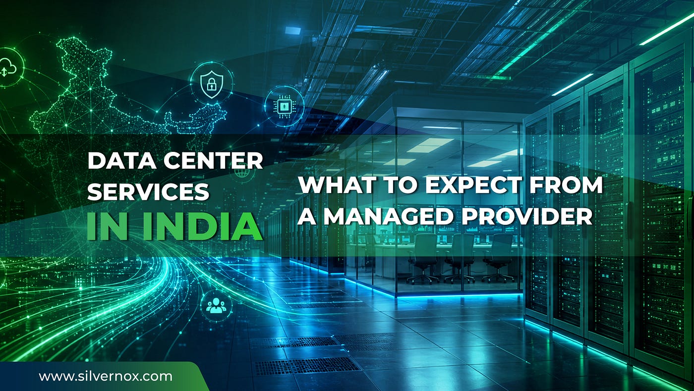 Data Center Services in India: What to Expect from a Managed Provider
