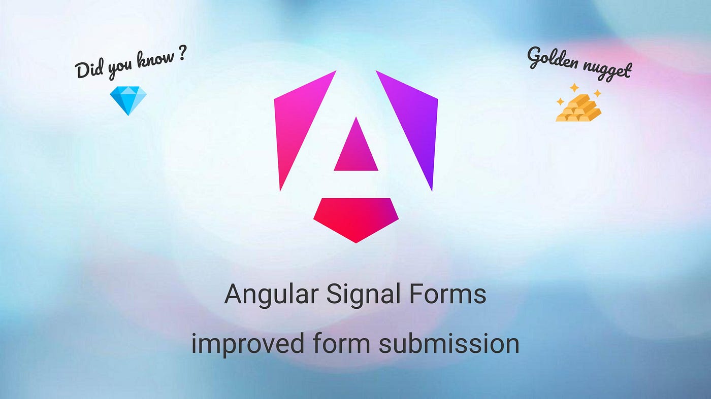 💎 Angular Signal Forms: improved form submission
