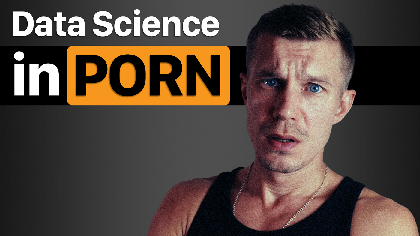 Crazy ways adult sites use your data | by Danil Zherebtsov | Medium