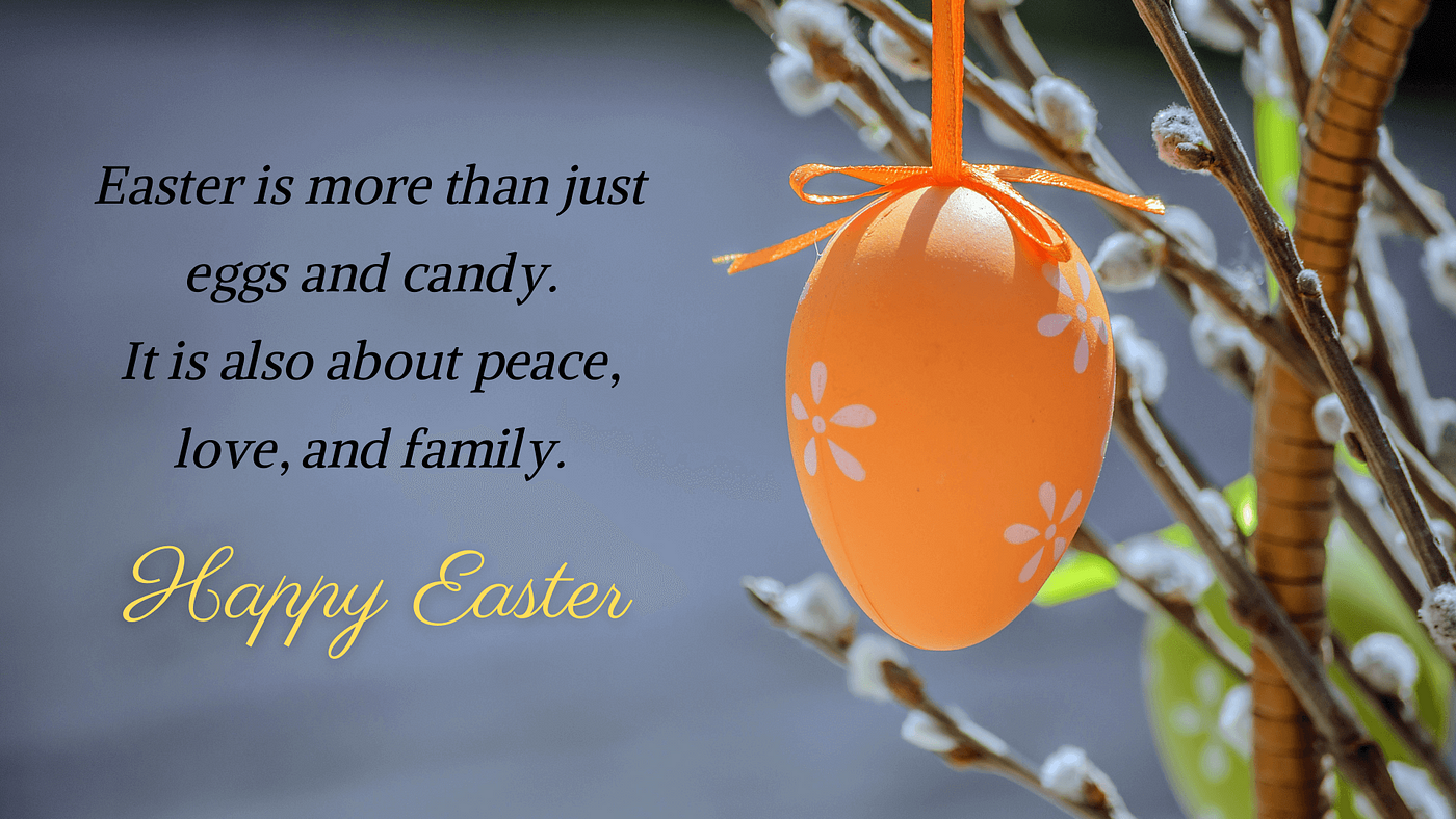 Happy Easter to you and your family!