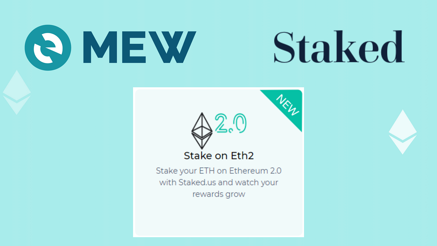 Stake on Eth2 with MEW web and MEW wallet | by MyEtherWallet | MEW  Publications | Medium
